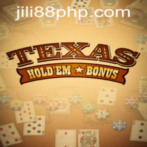 Exploring the World of Texas Holdem Bonus and Jili88 PH Login